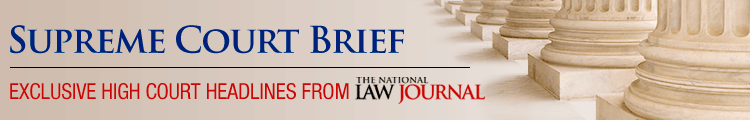 The National Law Journal - Supreme Court Brief