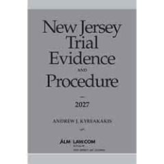 New Jersey Trial Evidence and Procedure 2027