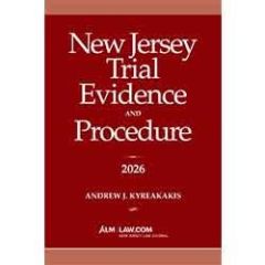 New Jersey Trial Evidence and Procedure 2026