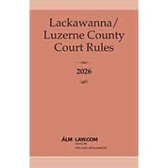 Lackawanna/Luzerne County Court Rules (PA)