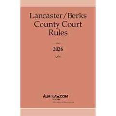 Lancaster/Berks County Court Rules (PA)