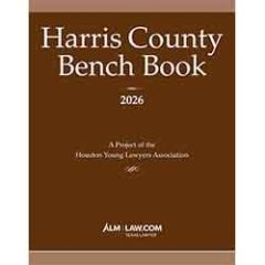 Harris County Bench Book 2026