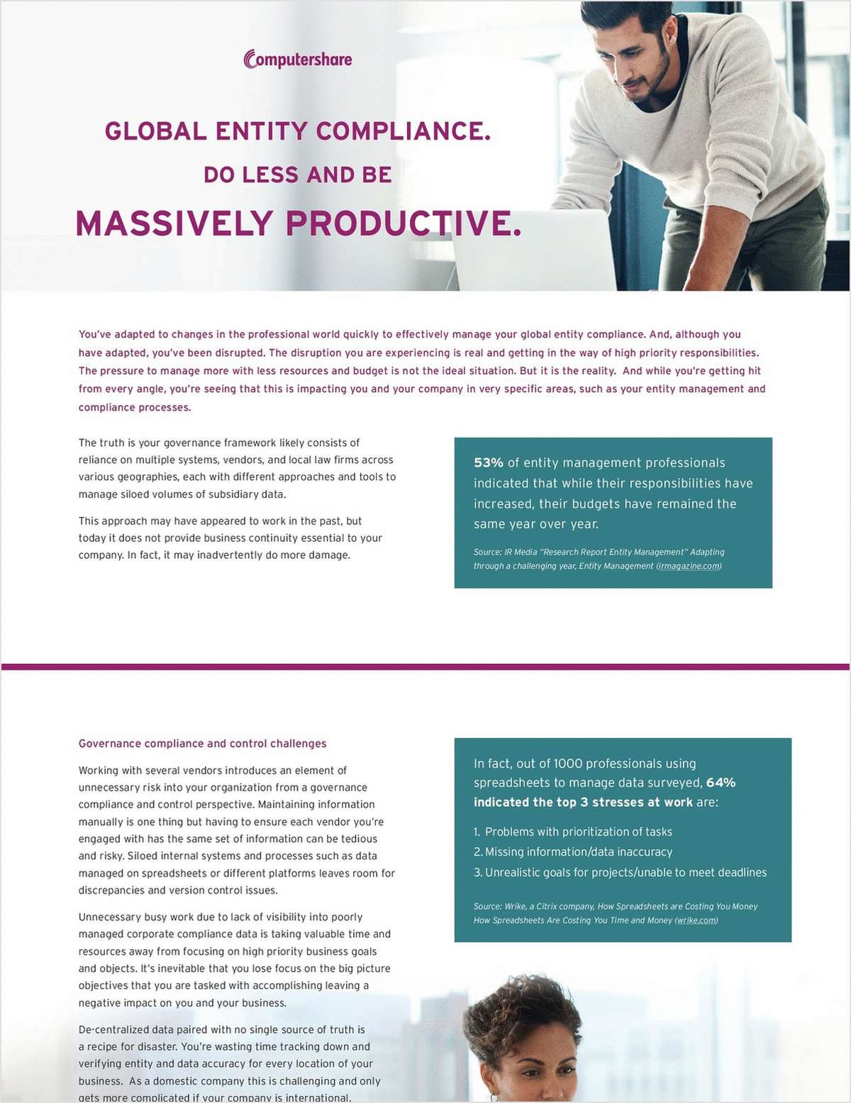 Pressure to do more with less is a growing concern in corporate law - further amplified by continuing disruptions - and it is likely impacting specific areas such as your entity management and compliance processes. This guide reveals how to  relieve compliance burdens, ensure data integrity, reduce inefficiencies, and become productive where it matters most.
