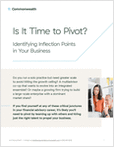 Growing your advisory business doesn't have to be an overwhelming process. Download this guide for a detailed look at inflection points in your business and what they mean for your future.