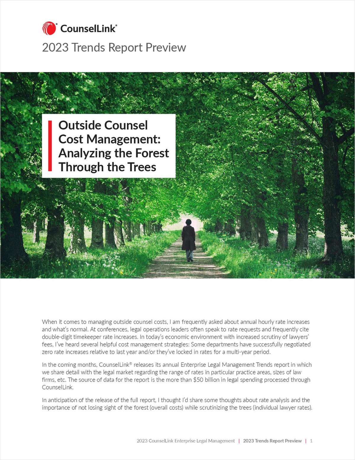 Dive into an advanced look at outside counsel billing rates, cost management strategies, and insights to come in the 9th Annual Enterprise Legal Management Trends Report based on data from more than $50 billion in legal spending processed through CounselLink.