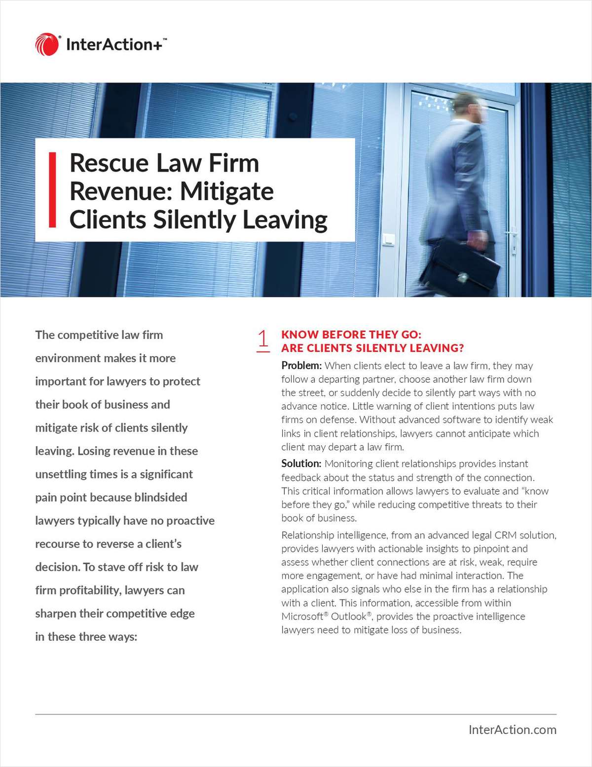 Losing clients can be especially damaging in today’s competitive law firm environment. This white paper outlines three ways you can sharpen your competitive edge as a lawyer to stave off the risk of clients leaving and create enduring relationships.