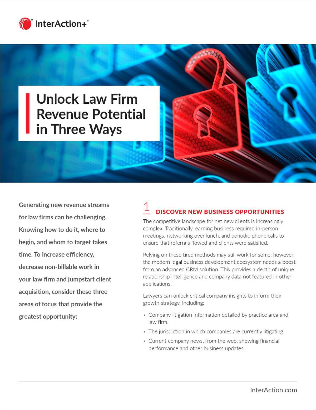 Generating new revenue streams for law firms can be challenging. Download this white paper to discover three areas of focus that provide the greatest opportunity for your firm to unlock revenue potential.