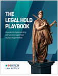 Get strategic about managing legal holds with a centralized reference guide for approved policies and procedures for your team to follow.