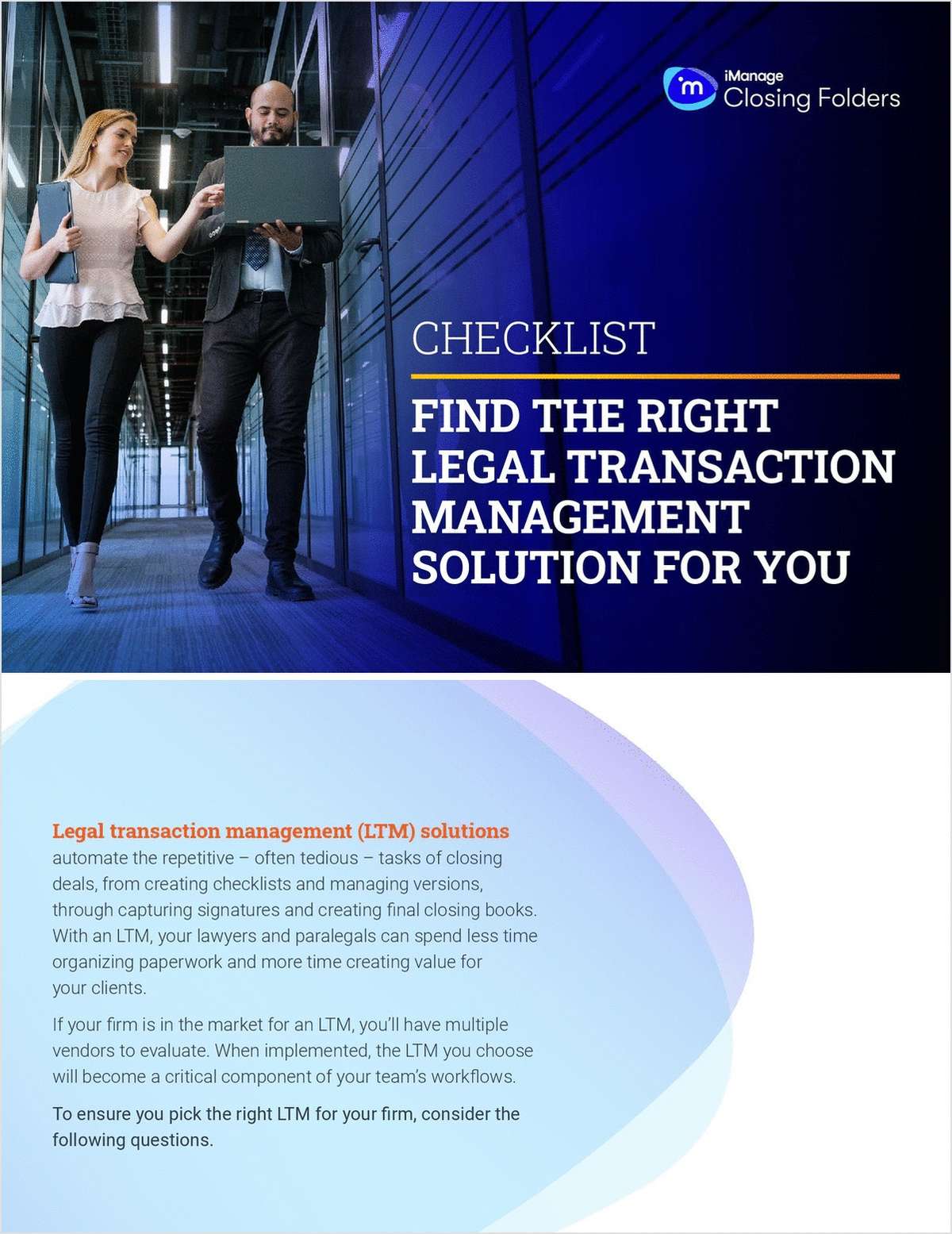 Legal transaction management (LTM) solutions are increasingly necessary to close deals efficiently, but finding the right one for your firm can be overwhelming. This checklist breaks down specific questions to ask yourself in order to find the right solution for your firm.