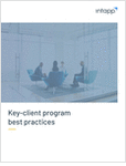 Successful key-client programs can create new growth opportunities for your firm while delivering more value for clients, but properly implementing them comes with challenges. Download this white paper to discover 4 critical building blocks of fruitful key-client programs.