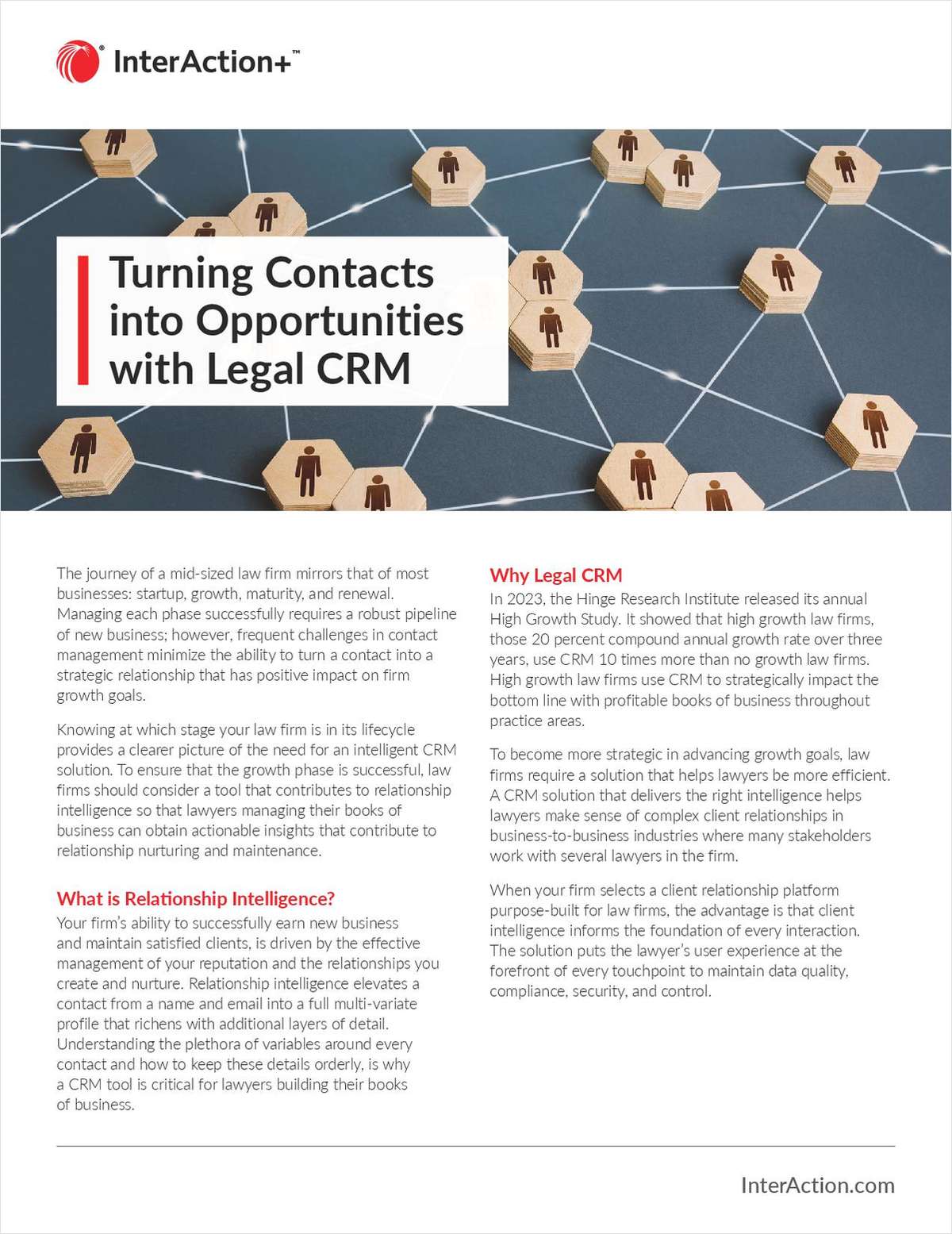 For mid-sized law firms navigating the growth stage, leveraging relationship intelligence and the power of a legal CRM can lead to enduring success. This white paper will help you understand how to transform contacts into potent, strategic relationships to drive growth.