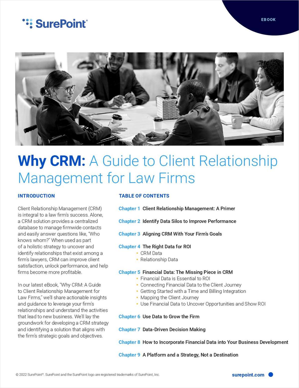 Download this eBook where you'll find actionable insights and expert guidance on harnessing your firm's relationships, identifying key activities that lead to new business, and developing a CRM strategy that aligns with your firm's strategic goals.