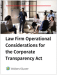 Gain a comprehensive understanding of the Corporate Transparency Act (CTA) and its implications for law firms and their clients.