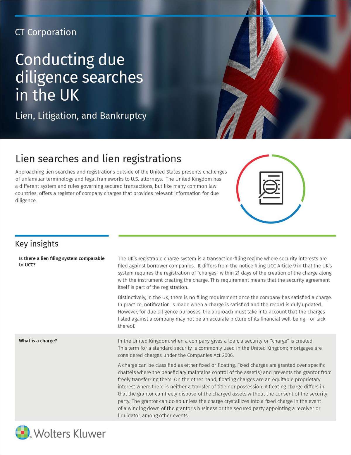 This guide provides a quick overview of common questions about conducting lien, litigation, and bankruptcy searches in the UK, including common terminology used, and more.